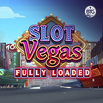 Bigtime : Slot Vegas - Fully Loaded - GECKO158