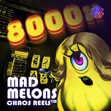 Octoplay : Mad Melons Chaos Reels - GECKO158